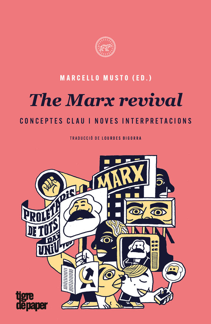 THE MARX REVIVAL | MUSTO,MARCELLO | TIGRE DE PAPER | 9788418705403