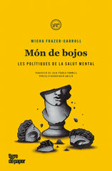 MON DE BOJOS | FRAZER-CARROLL,MICHA | TIGRE DE PAPER | 9788418705700