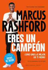 ERES UN CAMPEON COMO DAR LO MEJOR DE TI MISMO - 9788418715860