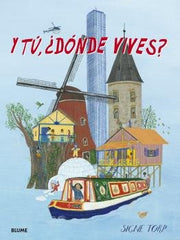 Y TÚ, ¿DÓNDE VIVES? I Torp, Signe I BLUME (Naturart) I 9788418725067