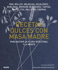 RECETAS DULCES CON MASA MADRE - 9788418725210