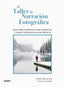 EL TALLER DE NARRACIÓN FOTOGRÁFICA I Beales, Finn I BLUME (Naturart) I 9788418725586