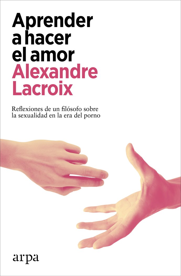 APRENDER A HACER EL AMOR - 9788418741678