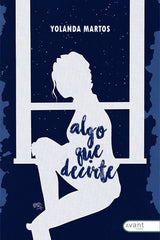 ALGO QUE DECIRTE - 9788418844447