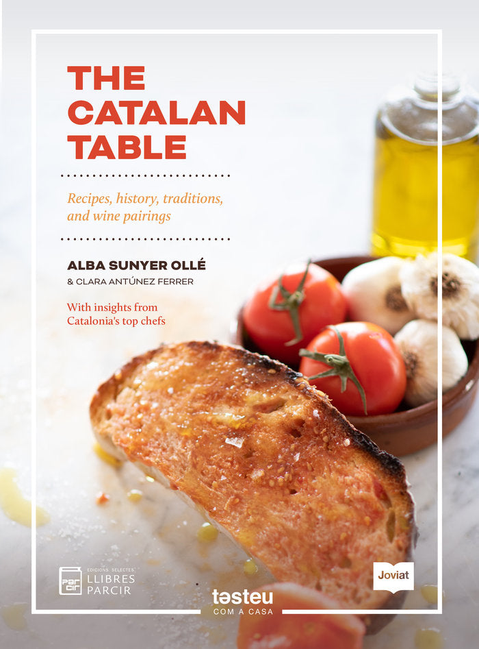 THE CATALAN TABLE I Sunyer Ollé, Alba;Antúnez Ferrer, Clara I Parcir Edicions Selectes I 9788418849275