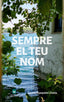 SEMPRE EL TEU NOM I Busquets Costa, Carme I Parcir Edicions Selectes I 9788418849534