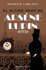 EL ULTIMO AMOR DE ARSENE LUPIN - 9788418850233