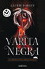 LA VARITA MAGICA (LAS CRONICAS DE LA BRUJA NEGRA 3) | Laurie Forest | 9788418850547 (Roca bolsillo)
