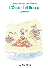 LOSCAR I EL RUSCA LA PREGUNTA | Lecomte, Ludovic | 9788418900952 (Entredos catalan)