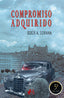 COMPROMISO ADQUIRIDO - 9788418958144