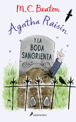 AGATHA RAISIN Y LA BODA SANGRIENTA AGATHA RAISIN 5 - 9788418968853