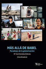 MAS ALLA DE BABEL PARADOJAS DE LA GLOBALIZACION - 9788418970511