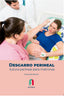 DESGARRO PERINEAL SUTURA PERINEAL PARA MATRONAS - 9788418980787