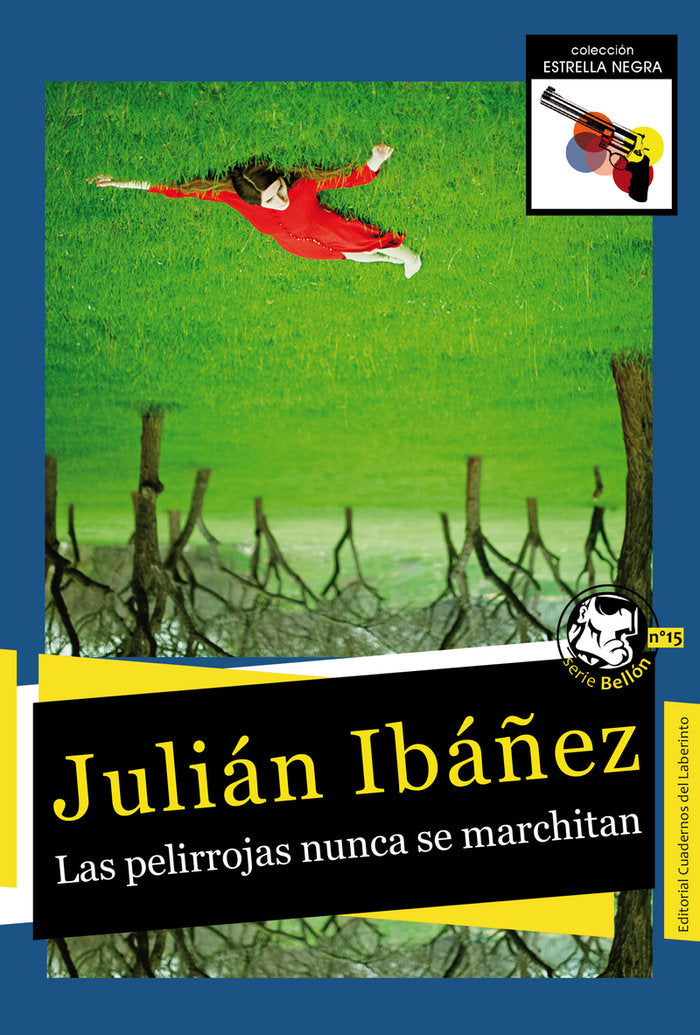 PELIRROJAS NUNCA SE MARCHITANLAS - 9788418997242