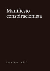 MANIFIESTO CONSPIRACIONISTA | ANONIMO | PEPITAS DE CALABAZA | 9788418998126