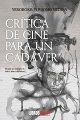 CRITICA DE CINE PARA UN CADAVER - 9788419022585