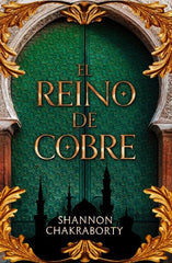 EL REINO DE COBRE | Chakraborty, Shannon | 9788419030993 (Umbriel)