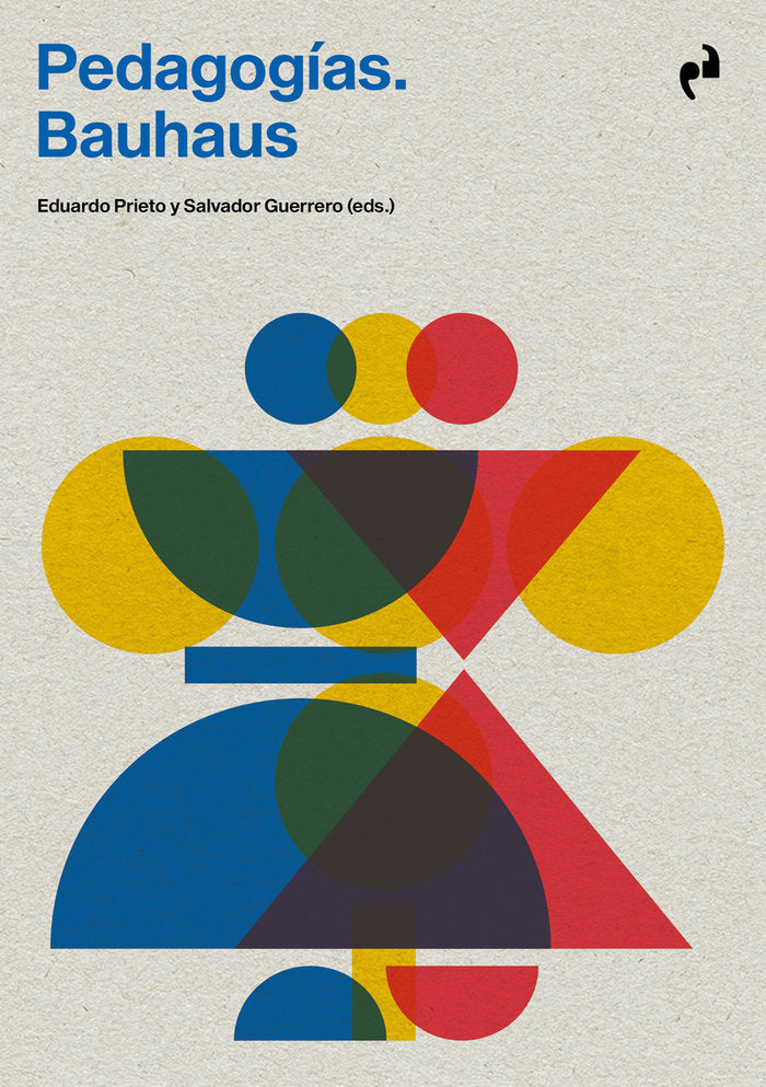 PEDAGOGIAS BAUHAUS | AA,VV | ASIMETRICAS | 9788419050038
