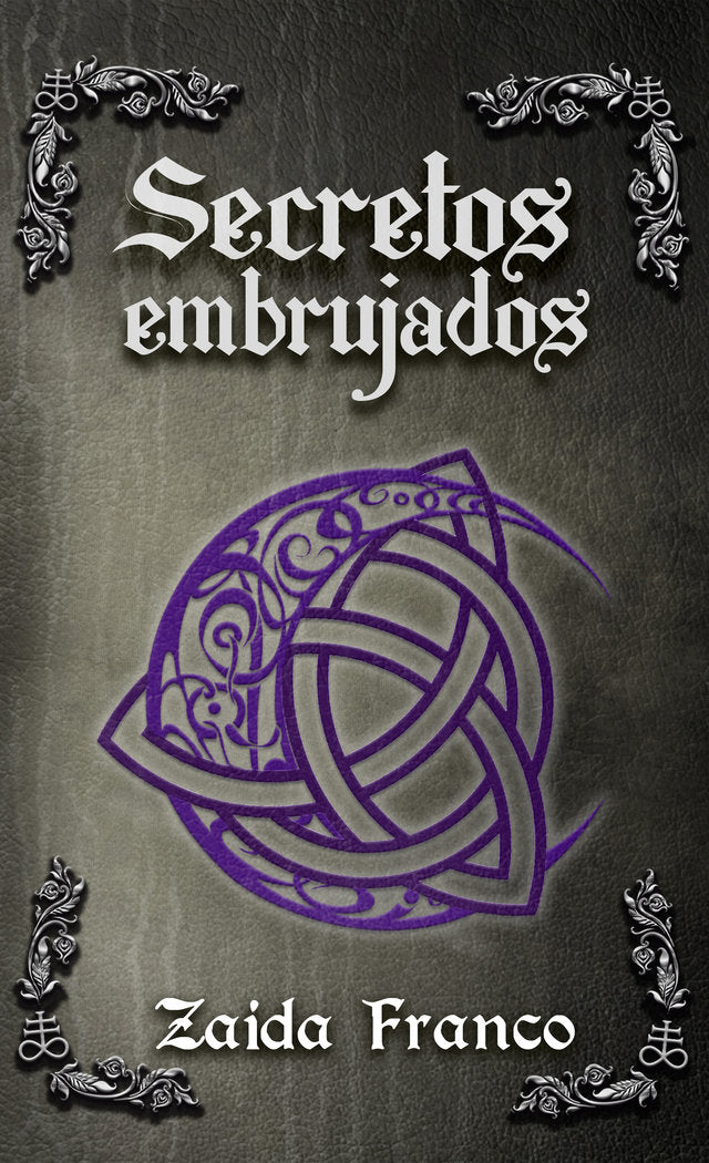 SECRETOS EMBRUJADOS I Franco Hernández, Zaida I Romeo Ediciones I 9788419073235