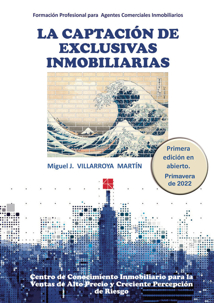 LA CAPTACION DE EXCLUSIVAS INMOBILIARIAS - 9788419074690