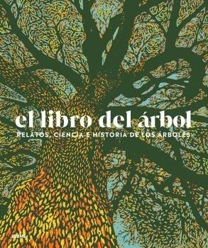 EL LIBRO DEL ÁRBOL I Scott, Michael;Bayton, Ross;Mikolajski, Andrew;Rushforth, Keith I BLUME (Naturart) I 9788419094780