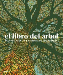 EL LIBRO DEL ÁRBOL I Scott, Michael;Bayton, Ross;Mikolajski, Andrew;Rushforth, Keith I BLUME (Naturart) I 9788419094780