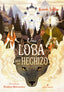UNA LOBA PARA UN HECHIZO | Sutton,karah | 9788419158284 (Errata naturae)