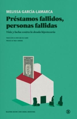 PRESTAMOS FALLIDOS PERSONAS FALLIDAS | MELISSA GARCIA LAMARCA | BELLATERRA | 9788419160355