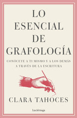 LO ESENCIAL DE GRAFOLOGIA | CLARA TAHOCES | LUCIERNAGA | 9788419164544