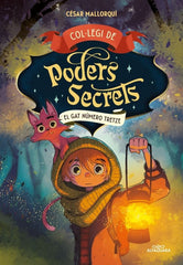 COLULEGI DE PODERS SECRETS 1 EL GAT NUMERO 13 | Cesar Mallorqui | 9788419191960 (Alfaguara ij)