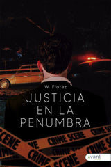 JUSTICIA EN LA PENUMBRA - 9788419197610