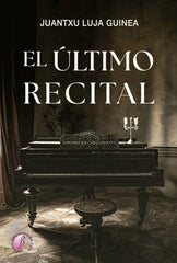 EL ULTIMO RECITAL - 9788419227829