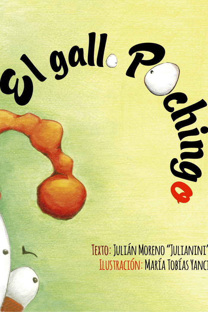 EL GALLO POCHINGO I Moreno Montes, Julián I Cultropía I 9788419270160