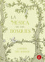 LA MUSICA DE LOS BOSQUES | Del Bosque,carmen | 9788419274014 (Baker street)