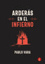 ARDERAS EN EL INFIERNO - 9788419274540