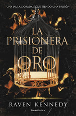 LA PRISIONERA DE ORO | Kennedy,raven | 9788419283177 (Roca editorial)