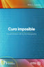 CURA IMPOSIBLE - 9788419294890