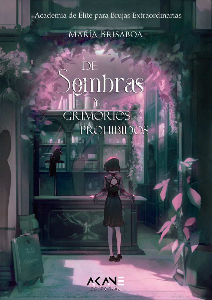 DE SOMBRAS Y GRIMORIOS PROHIBIDOS | Brisaboa, Maria | 9788419305206 (Akane editorial)