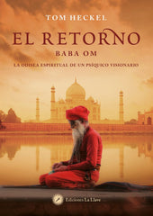 EL RETORNO BABA OM | HECKEL,TOM | EDICIONES LA LLAVE | 9788419350435