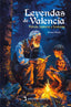 LEYENDAS DE VALENCIA | Marti,ismael | 9788419365392 (Ediciones perello)
