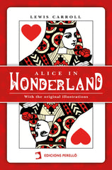 ALICE IN WONDERLAND | Carroll,lewis | 9788419365675 (Ediciones perello)
