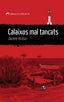 CALAIXOS MAL TANCATS - 9788419415332