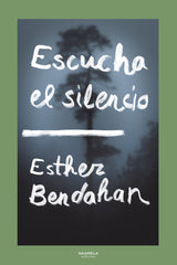 ESCUCHA EL SILENCIO - 9788419426499