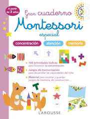 GRAN CUADERNO MONTESSORI ESPECIAL CONCENTRACION, ATENCION Y | LAROUSSE EDITORIAL | LAROUSSE | 9788419436856