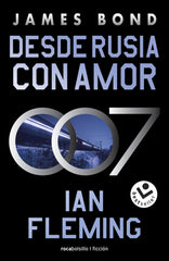 DESDE RUSIA CON AMOR JAMES BOND 007 LIBRO 5 - 9788419498144
