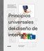 PRINCIPIOS UNIVERSALES DEL DISEÑO DE INTERIORES I Grimley, Chris I BLUME (Naturart) I 9788419499073