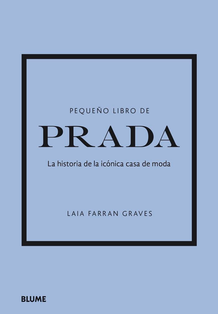 PEQUEÑO LIBRO DE PRADA I Farran Graves, Laia I BLUME (Naturart) I 9788419499097