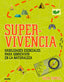 SUPERVIVENCIA I Towell, Colin I BLUME (Naturart) I 9788419499127