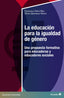 LA EDUCACION PARA LA IGUALDAD DE GENERO | SALV· MUT, FRANCESCA/QUINTANA MURCI, ELE | OCTAEDRO | 9788419506535