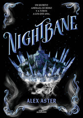 NIGHTBANE LIGHTLARK 2 | Alex Aster | 9788419507228 (Alfaguara ij)